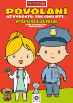 Omalovánka A5 BO101 Až vyrostu, tak chci být… foto
